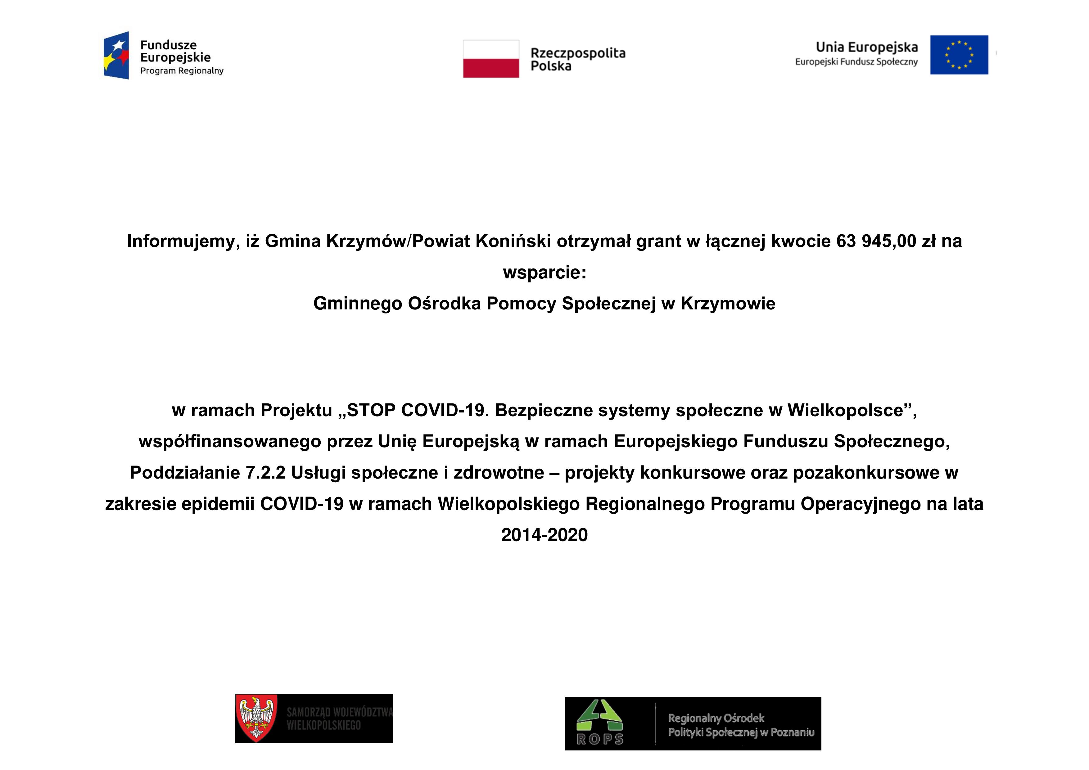 Informujemy, że Gmina Krzymów/Powiat Koniński otrzymał grant w łącznej kwocie 63.945.00 zł na wsparcie : Gminneho Ośrodka Pomocy Społecznej w Krzymowie